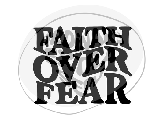 Faith Over Fear Sticker | Faith Over Fear Decal | Sewextraordinary